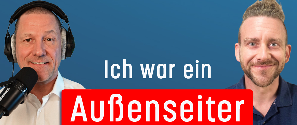HappyErfolgReich Podcast - Ich war ein Außenseiter
